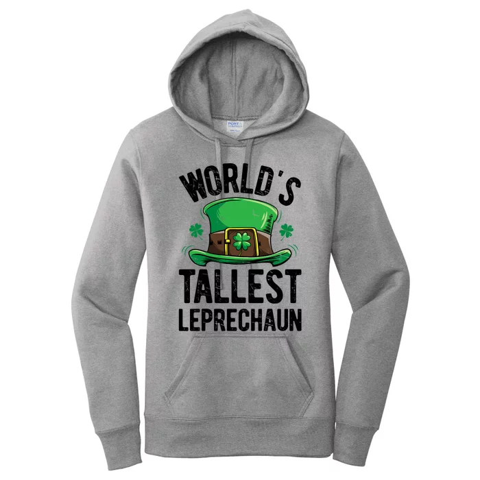 World's Tallest Leprechaun St Patricks Day Funny Gift Meaningful Gift Women's Pullover Hoodie