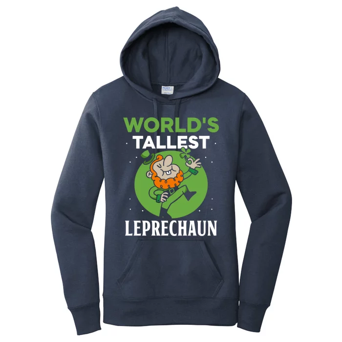 World's Tallest Leprechaun St Patricks Day Irish Ireland St Cute Gift Women's Pullover Hoodie