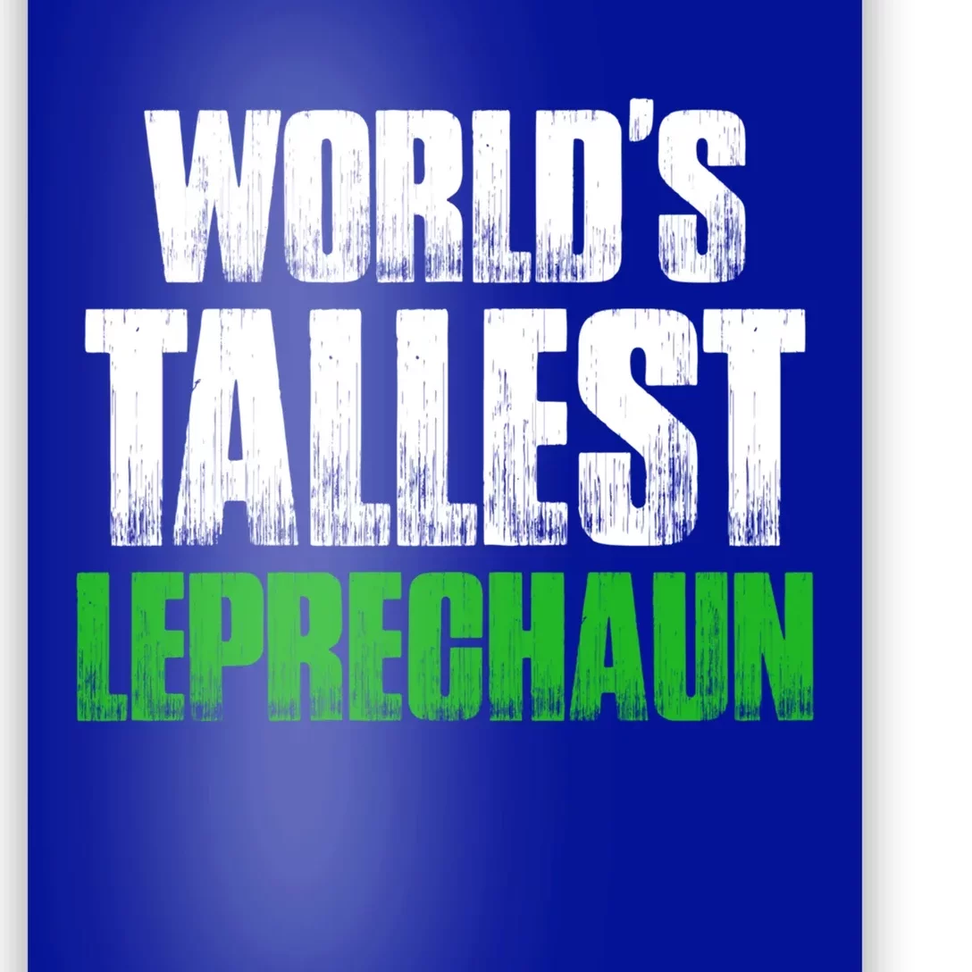 World's Tallest Leprechaun St Patrick's Day Gift Poster