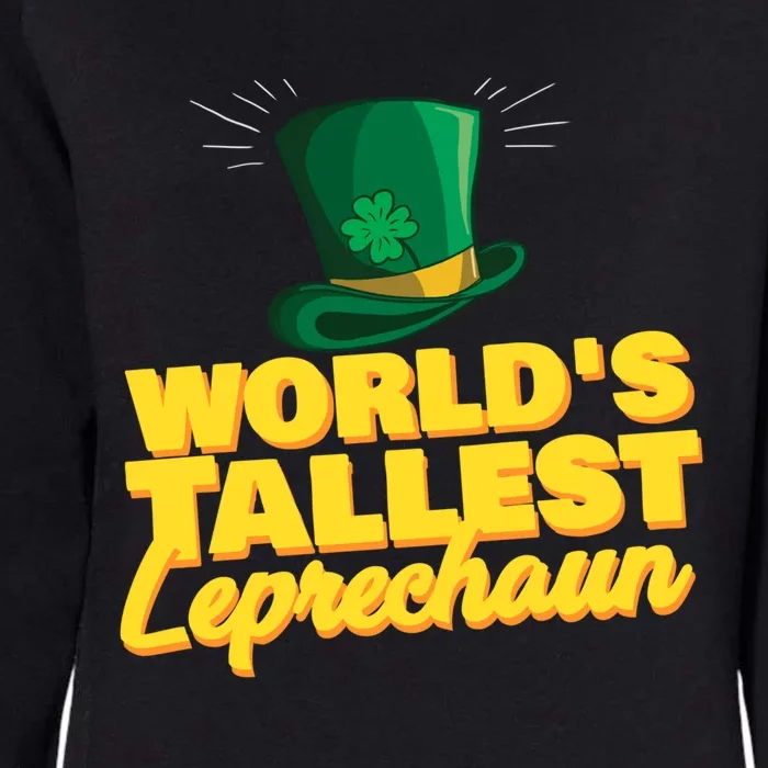 World's Tallest Leprechaun Great Gift Womens California Wash Sweatshirt