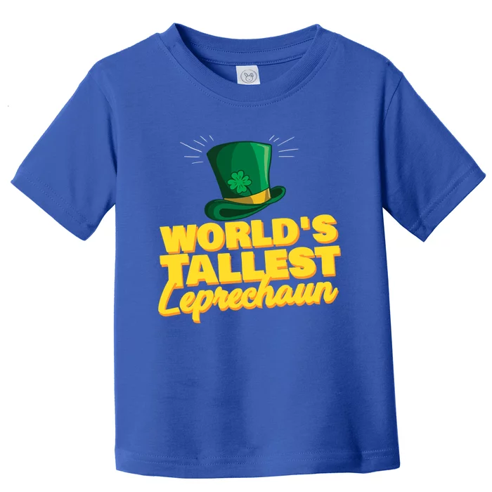 World's Tallest Leprechaun Great Gift Toddler T-Shirt