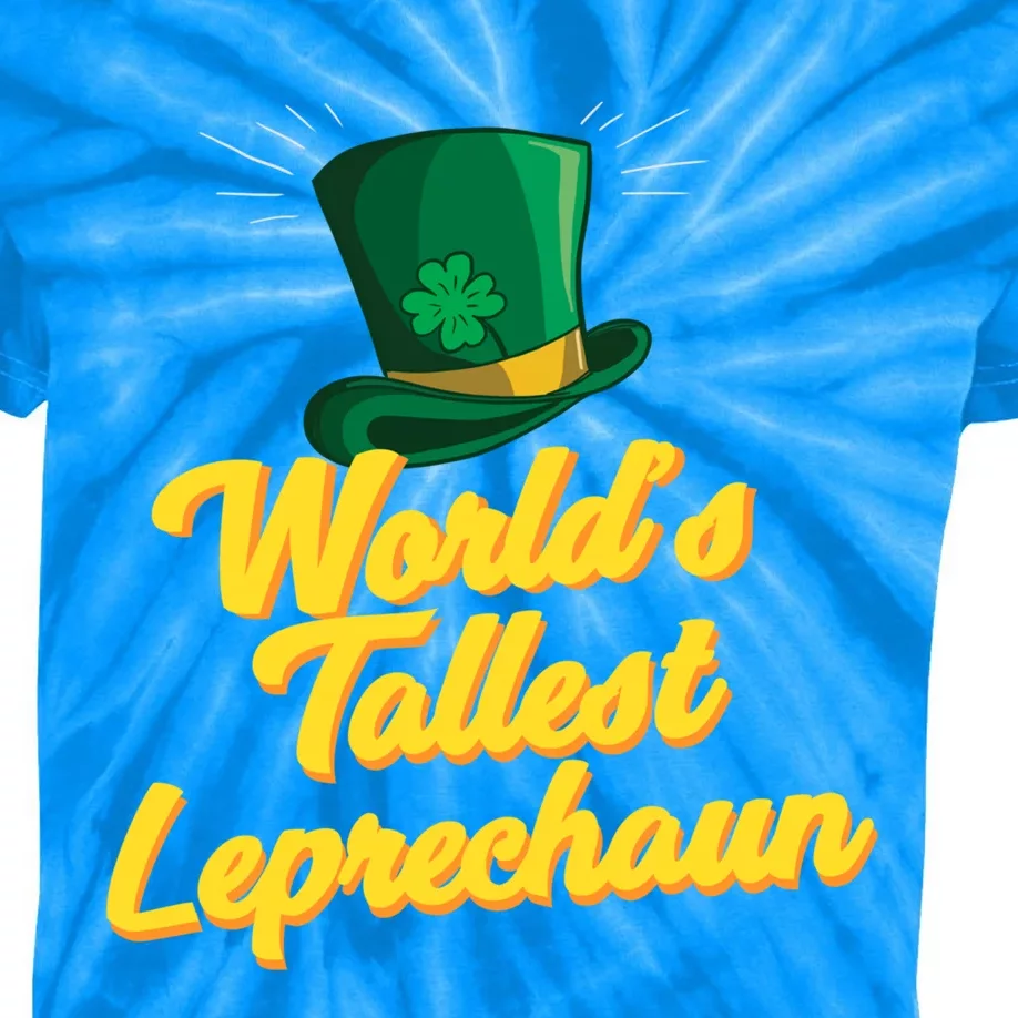 World's Tallest Leprechaun Meaningful Gift Kids Tie-Dye T-Shirt