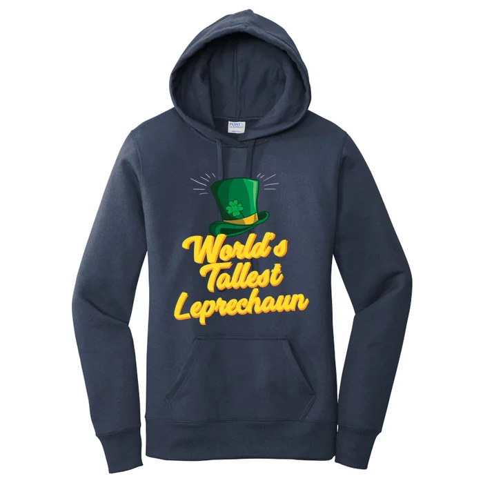 World's Tallest Leprechaun Meaningful Gift Women's Pullover Hoodie