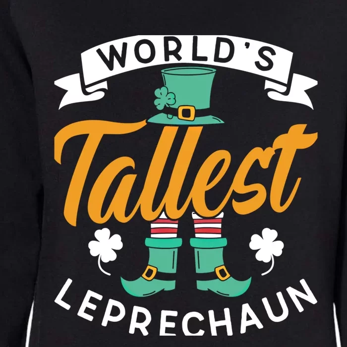 Worlds Tallest Leprechaun Ireland St Patricks Day Irish Cool Gift Womens California Wash Sweatshirt