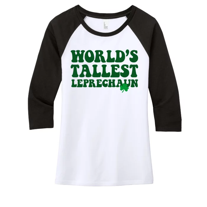 Worlds Tallest Leprechaun St Patricks Clover Women's Tri-Blend 3/4-Sleeve Raglan Shirt