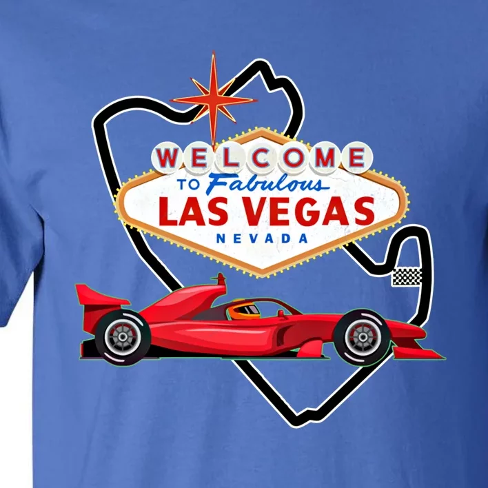 Welcome To Las Vegas Racing Race Car Strip Formula Track Cool Gift Tall T-Shirt