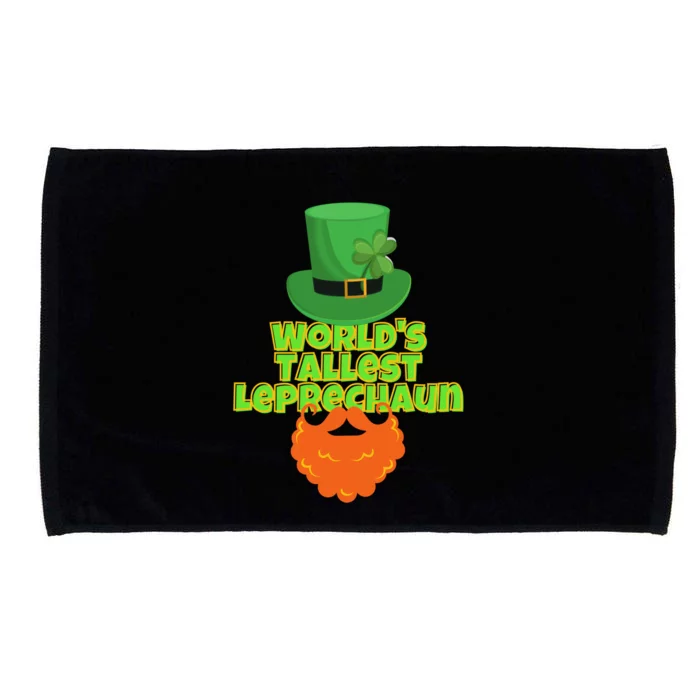 Worlds Tallest Leprechaun Funny St Patricks Day Gift Great Gift Microfiber Hand Towel