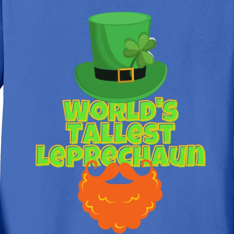 Worlds Tallest Leprechaun Funny St Patricks Day Gift Great Gift Kids Long Sleeve Shirt