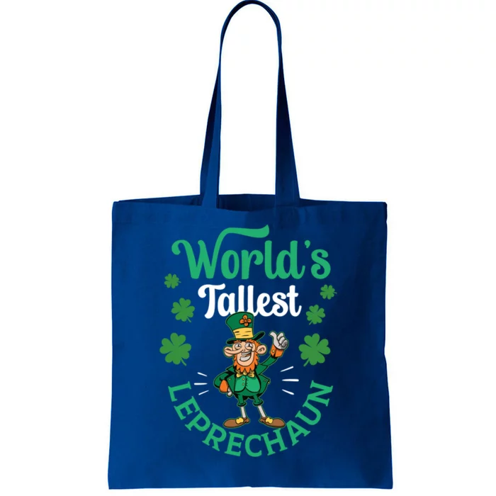 Worlds Tallest Leprechaun Ireland St Patricks Day Irish Funny Gift Tote Bag