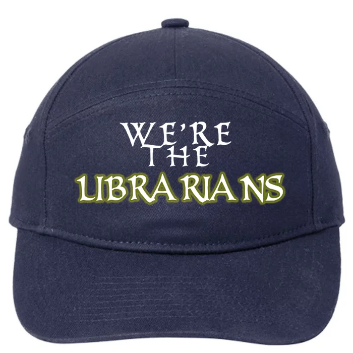 We&X27;Re The Librarians 7-Panel Snapback Hat