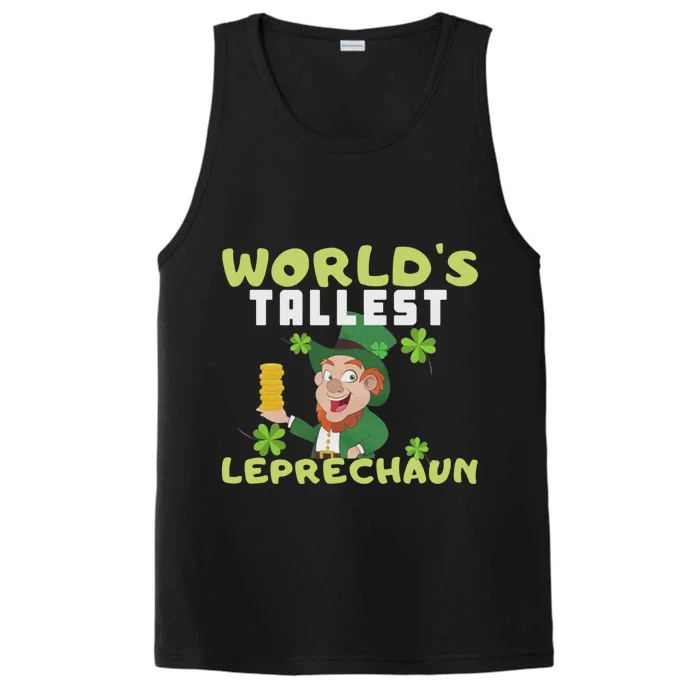 Worlds Tallest Leprechaun St Patricks Day Gift Performance Tank