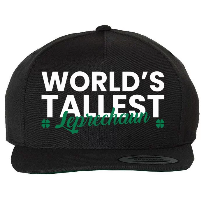 Worlds Tallest Leprechaun St Patricks Day Gift Wool Snapback Cap