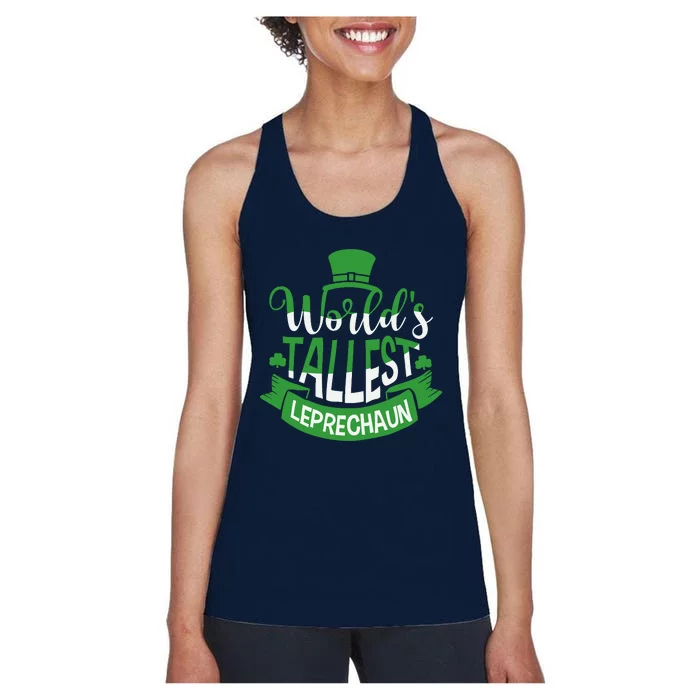 WorldS Tallest Leprechaun For A Irish St PatrickS Day Women's Racerback Tank