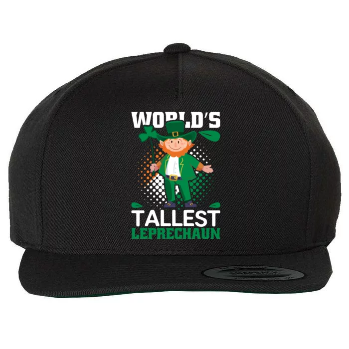 World's Tallest Leprechaun Funny St Patricks Day Wool Snapback Cap