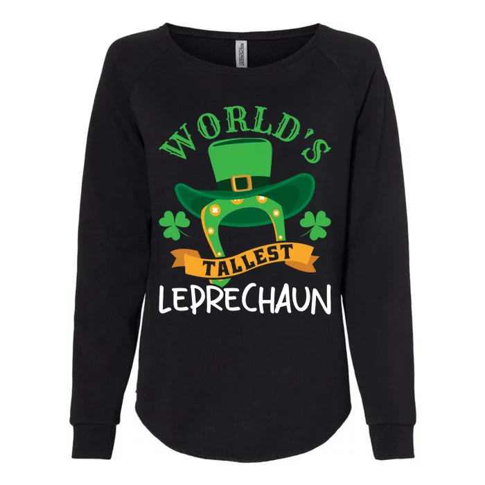 World's Tallest Leprechaun Funny St Patricks Day Womens California Wash Sweatshirt