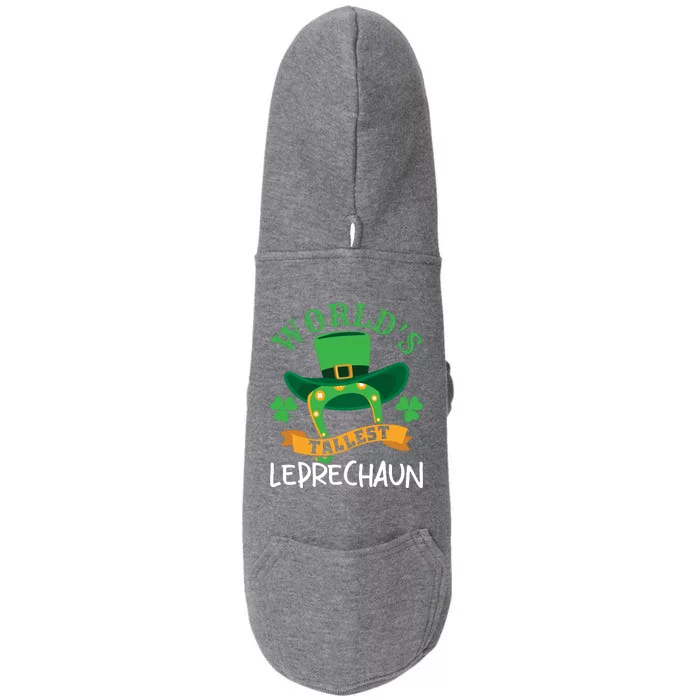 World's Tallest Leprechaun Funny St Patricks Day Doggie 3-End Fleece Hoodie