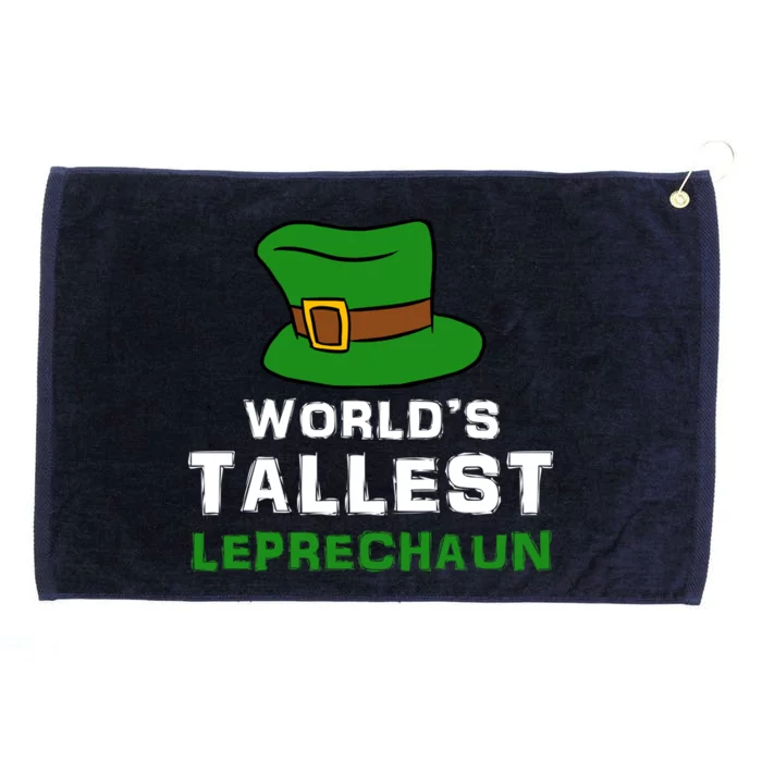 World's Tallest Leprechaun Green Top Hat St Patricks Humor Meaningful Gift Grommeted Golf Towel