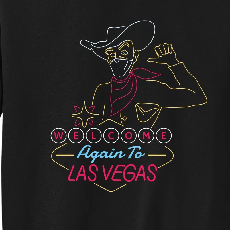 Welcome To Las Vegas Again Neon Sign Sweatshirt