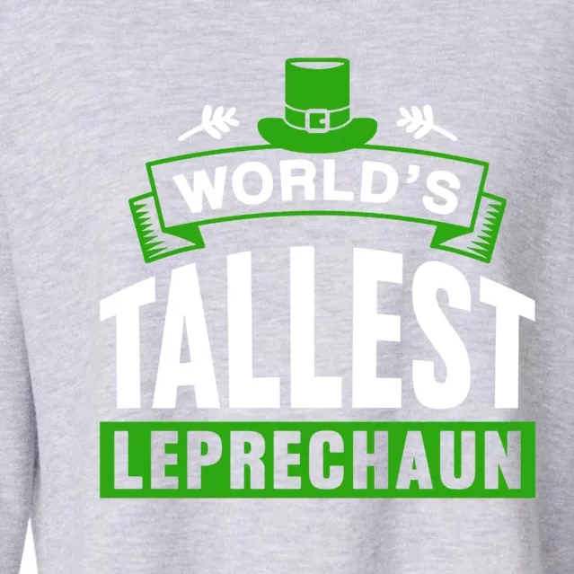 World's Tallest Leprechaun Ireland St Patricks Day Irish Gift Cropped Pullover Crew