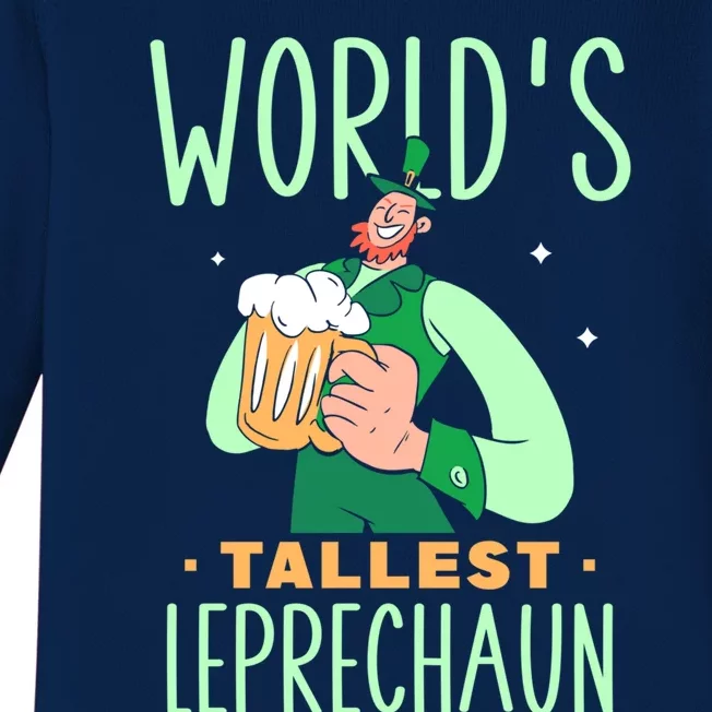 World's Tallest Leprechaun Irish Ireland St Patricks Day St Great Gift Baby Long Sleeve Bodysuit