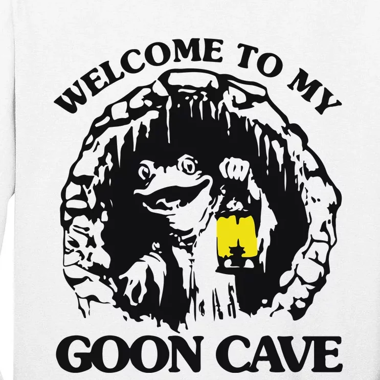 Welcome To My Goon Cave Tall Long Sleeve T-Shirt