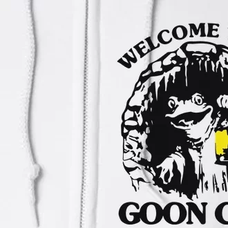 Welcome To My Goon Cave Full Zip Hoodie