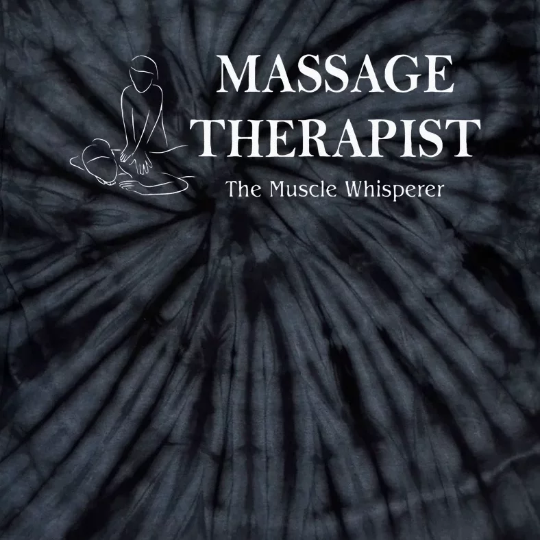 Womens The Muscle Whisperer Massage Therapist Back Rub Therapy Fun Tie-Dye T-Shirt