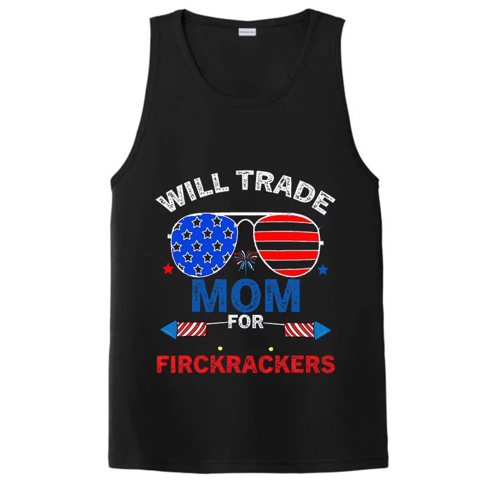 Will Trade Mom For Firecrackers Funny 4th Of July Performance Tank