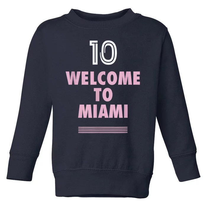 Welcome to Miami 10 - GOAT Toddler Sweatshirt