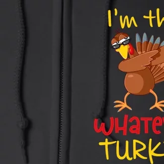 Whatever Turkey Matching Family Group Thanksgiving Party Full Zip Hoodie