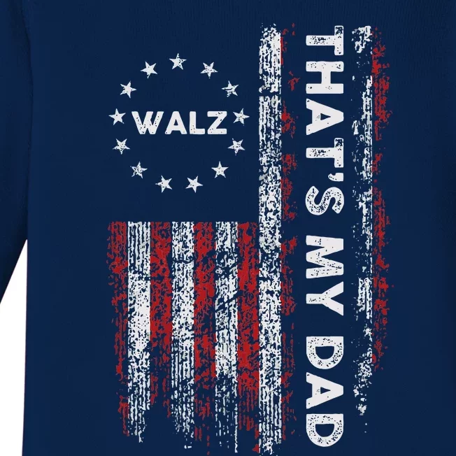 Walz That’S My Dad! Harris Walz 2024 President Election Baby Long Sleeve Bodysuit