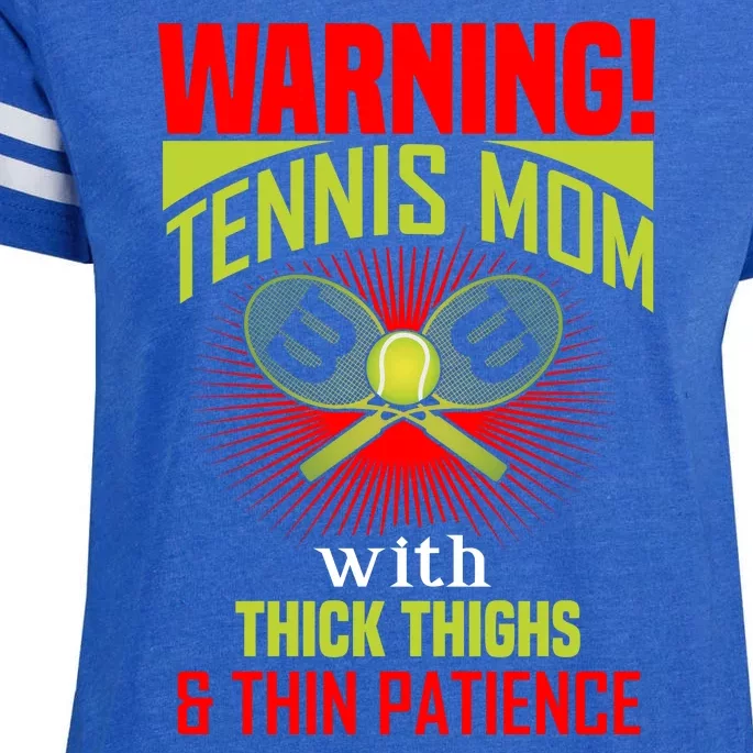 Warning Tennis Mom With Thick Things And Thin Patience Enza Ladies Jersey Football T-Shirt