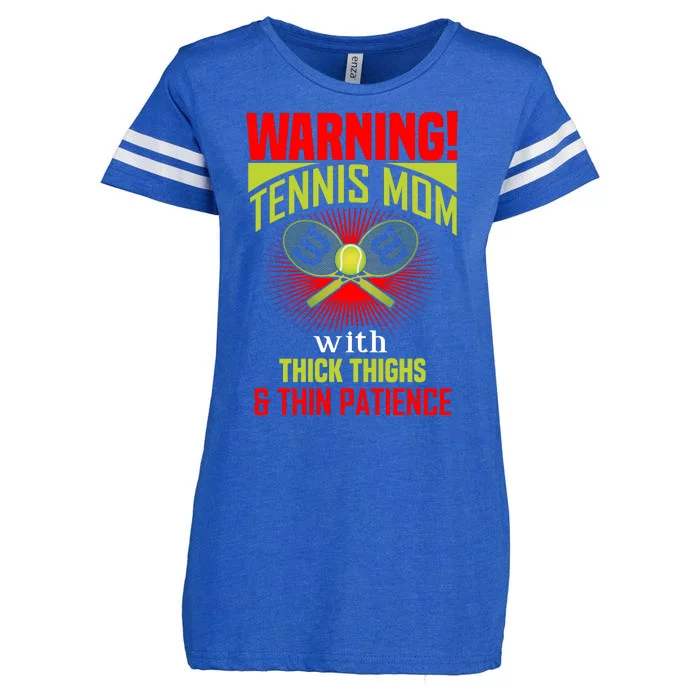 Warning Tennis Mom With Thick Things And Thin Patience Enza Ladies Jersey Football T-Shirt