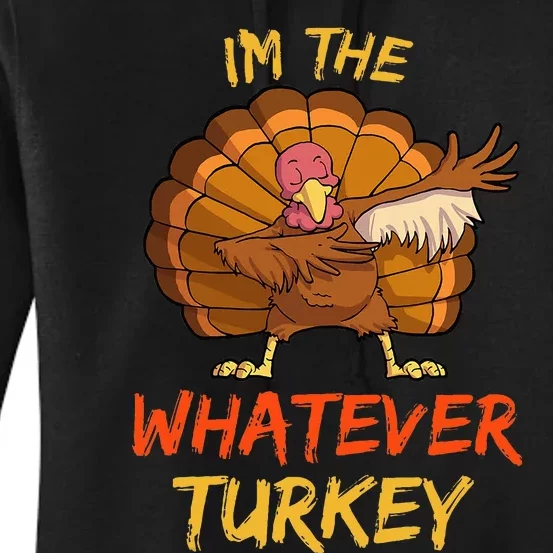 Whatever Turkey Matching Family Group Thanksgiving Party Pj Women's Pullover Hoodie