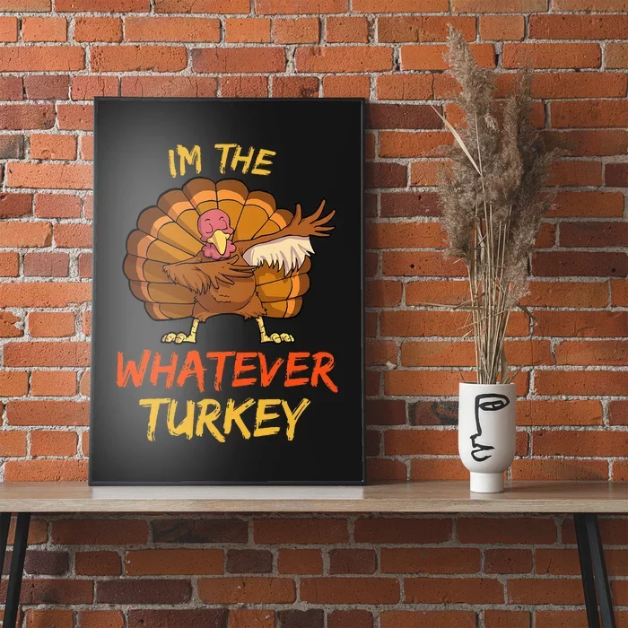 Whatever Turkey Matching Family Group Thanksgiving Party Pj Poster