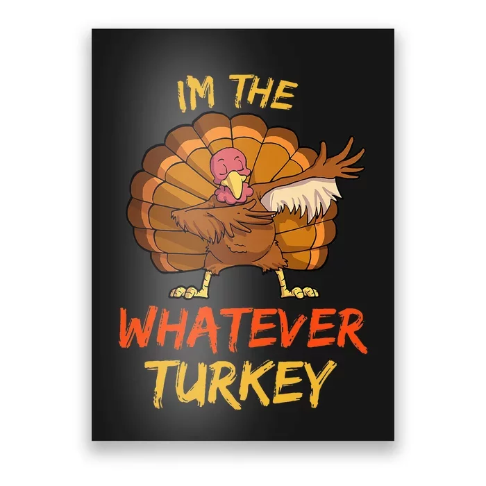 Whatever Turkey Matching Family Group Thanksgiving Party Pj Poster