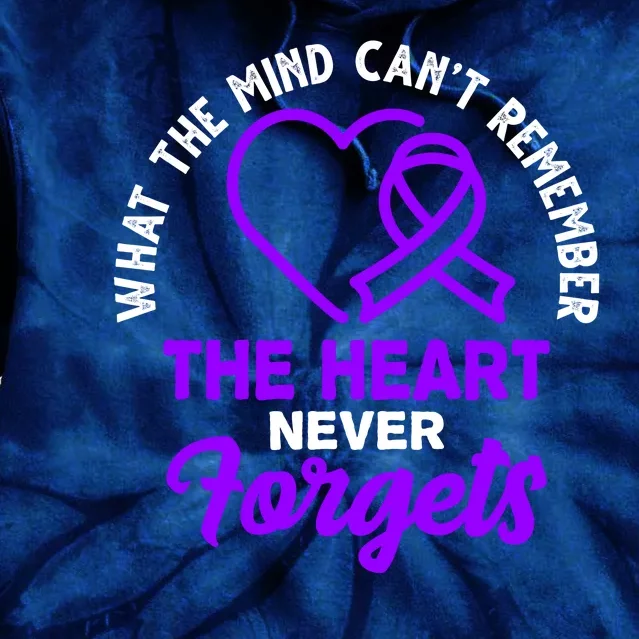 What The Mind Can't Remember The Heart Never Forgets Pancreatic Cancer Tie Dye Hoodie