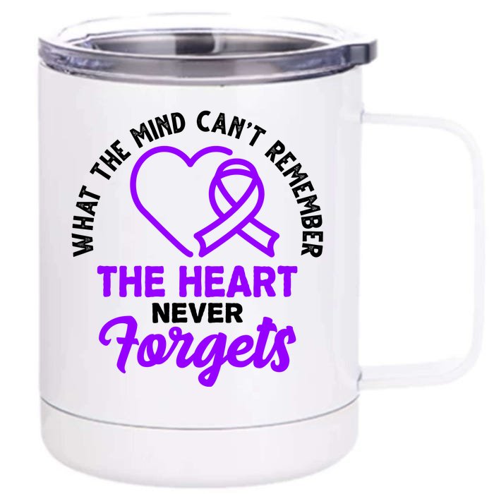 What The Mind Can't Remember The Heart Never Forgets Pancreatic Cancer Front & Back 12oz Stainless Steel Tumbler Cup