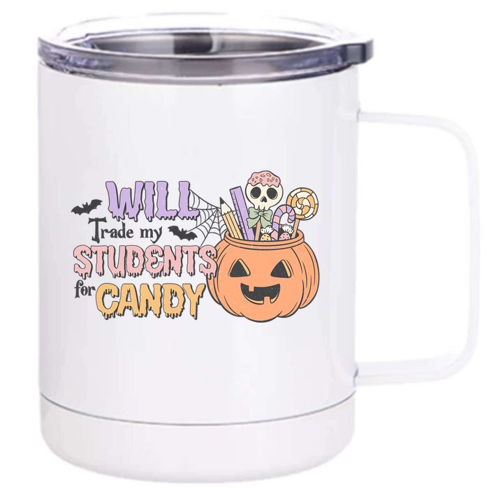 Will Trade My Students For Candy Funny Halloween Teacher Gift Front & Back 12oz Stainless Steel Tumbler Cup