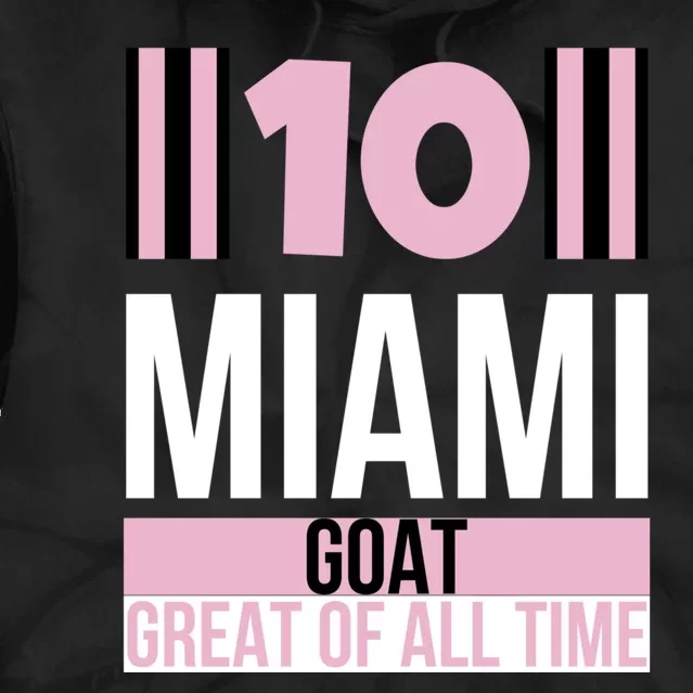 Welcome To Miami 10 GOAT Tie Dye Hoodie