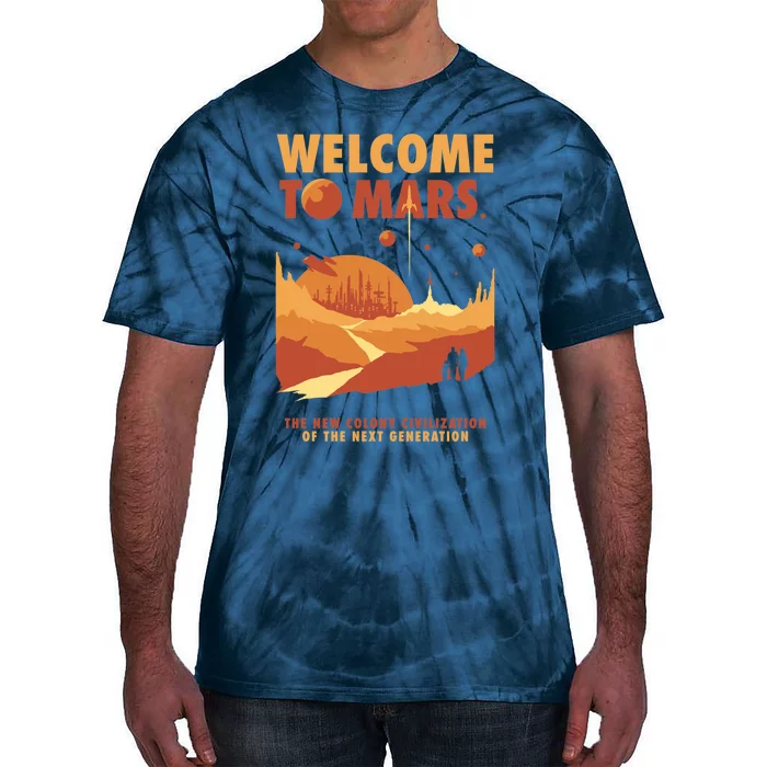 Welcome To Mars Tie-Dye T-Shirt