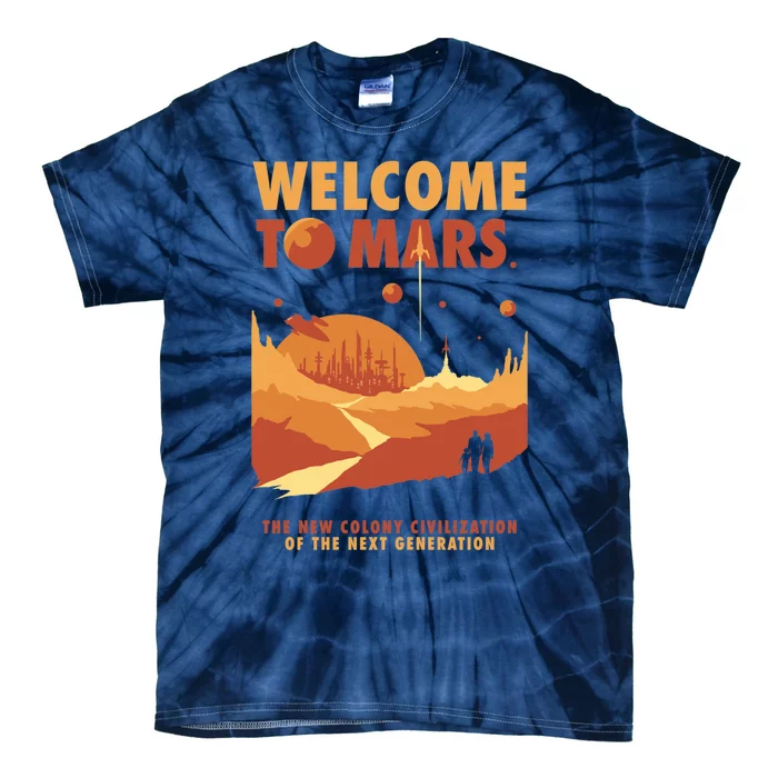 Welcome To Mars Tie-Dye T-Shirt