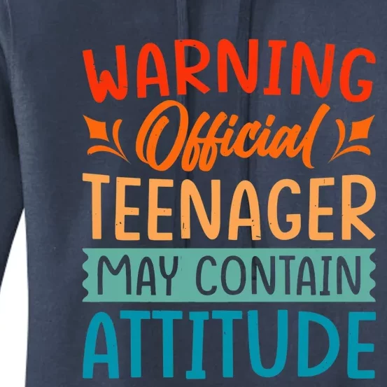 Warning - Teenager - May Contain Attitude - Funny Women's Pullover Hoodie