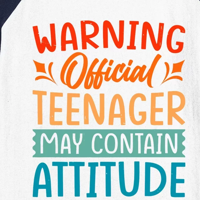 Warning - Teenager - May Contain Attitude - Funny Baseball Sleeve Shirt