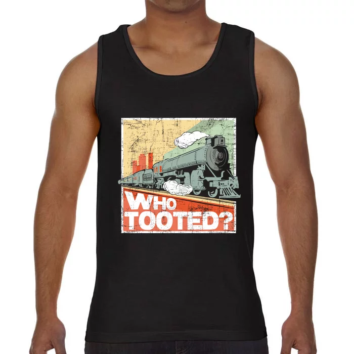 Who Tooted Model Train Lover Railroad Locomotive Conductor Comfort Colors® Tank Top