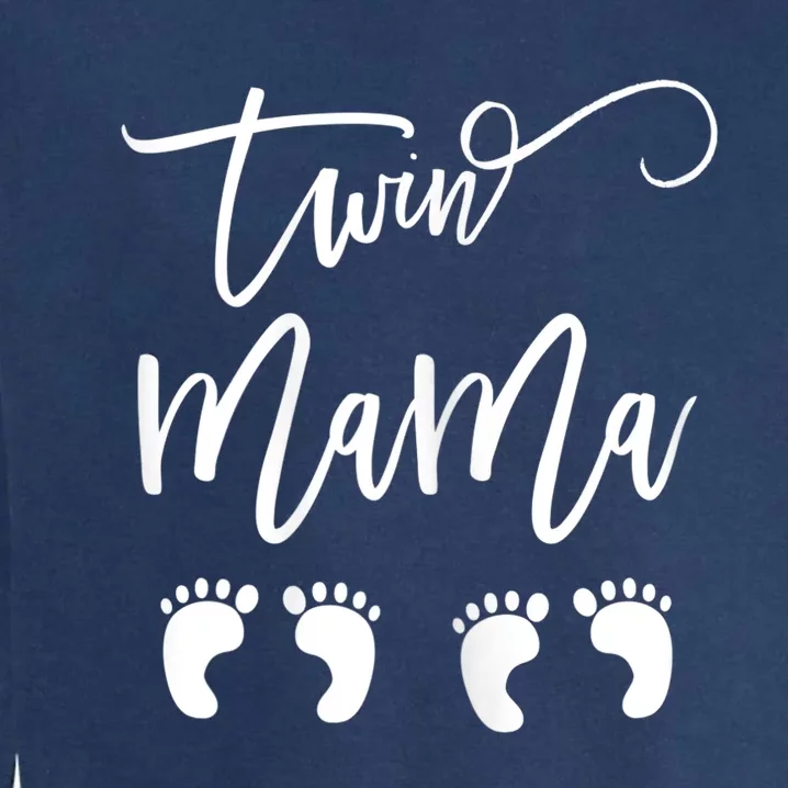 Wo Twin Mama Mom to Be Pregnant with Twins Pregnancy Funny Garment-Dyed Sweatshirt