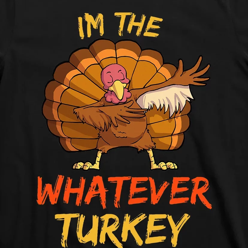 Whatever Turkey Matching Family Group Thanksgiving Party PJ T-Shirt