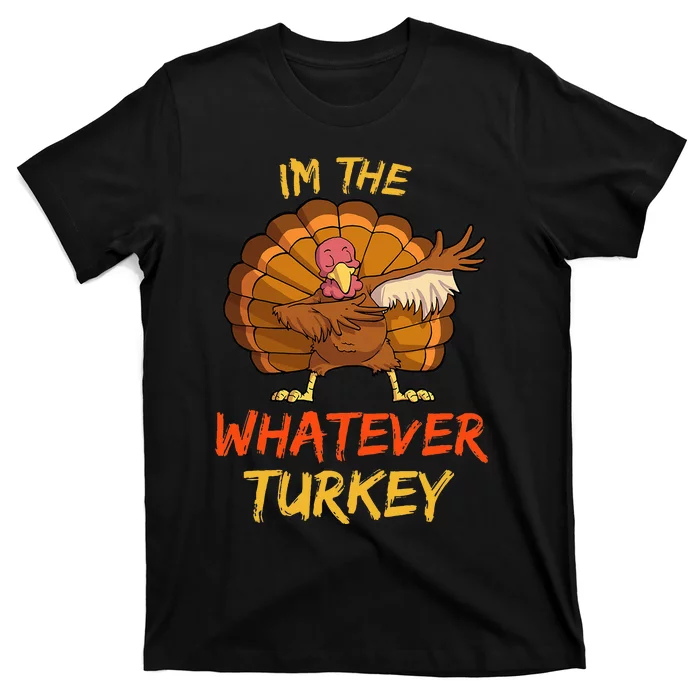 Whatever Turkey Matching Family Group Thanksgiving Party PJ T-Shirt