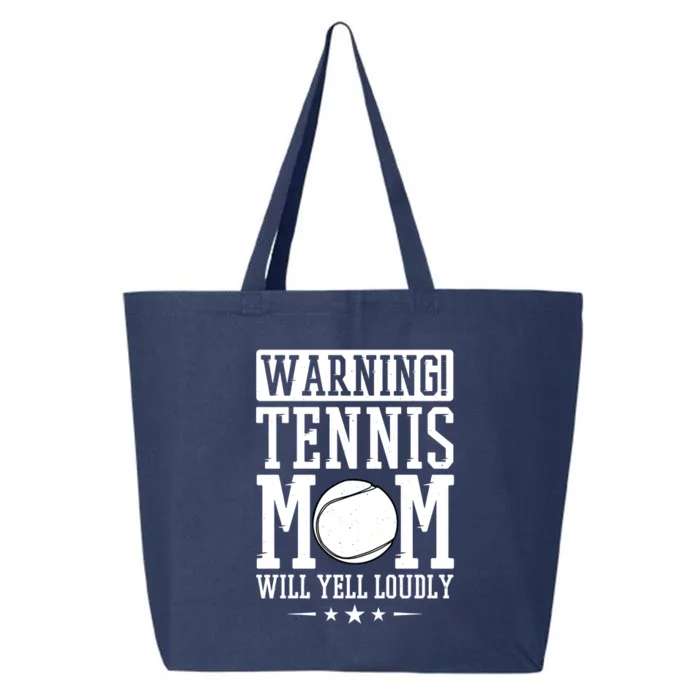 Warning Tennis Mom Will Yell Loudly Tennis Fan Gift 25L Jumbo Tote