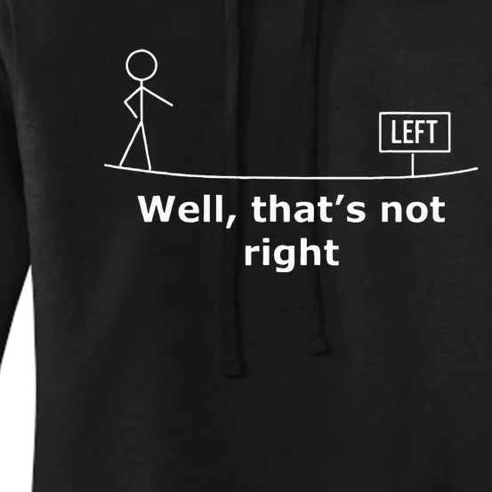 Well That's not right. Funny Stick Figure Graphic Tees Women's Pullover Hoodie